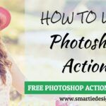 how to use photoshop actions free photoshop action downloads
